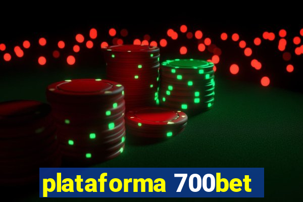 plataforma 700bet